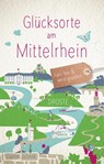 Glücksorte am Mittelrhein - Günter Schenk - 9783770022557