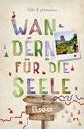 Elsass. Wandern für die Seele - Silke Kohlmann - 9783770023745