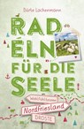 Nordfriesland. Radeln für die Seele - Bürte Lachenmann - 9783770023912