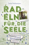 Havelland. Radeln für die Seele - Detlef Hüttemann - 9783770024049