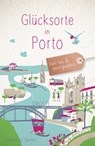 Glücksorte in Porto - Johannes Quirin - 9783770024278