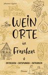Weinorte in Franken - Johannes Quirin - 9783770025602