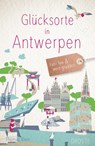 Glücksorte in Antwerpen - Thomas Klein - 9783770026289