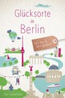 Glücksorte in Berlin - Ute Liesenfeld - 9783770026975