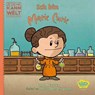 Jede*r kann die Welt verändern! - Ich bin Marie Curie - Brad Meltzer ; Christopher Eliopoulos - 9783770407347