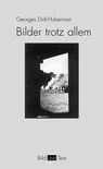 Bilder trotz allem - Georges Didi-Huberman - 9783770540204