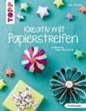 Kreativ mit Papierstreifen (kreativ.kompakt.) - RITTERHOFF,  Anja - 9783772442100