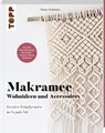 Makramee - Wohnideen und Accessoires - Fanny Zedenius - 9783772445941