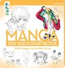 Manga. Der Quick-Start-Block - Gecko Keck - 9783772447846