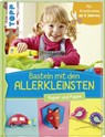 Basteln mit den Allerkleinsten - Susanne Pypke - 9783772478321