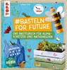 #Basteln for Future - Susanne Pypke - 9783772484605