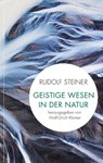 Geistige Wesen in der Natur - Rudolf Steiner - 9783772501517