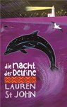 Die Nacht der Delfine - Lauren St. John - 9783772521423