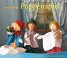 Puppenspiel für und mit Kindern - Freya Jaffke - 9783772523076