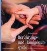 Berührungs- und Handgestenspiele für Kinder zwischen 0 und 9 Jahren - Wilma Ellersiek - 9783772526626