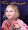 Hirten- und Königsspiele für den Kindergarten - Wilma Ellersiek - 9783772526671