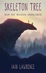 Skeleton Tree - Iain Lawrence - 9783772529733