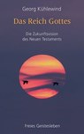 Das Reich Gottes - Georg Kühlewind ; Andreas Neider - 9783772542510