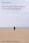 Das A und O des Lebens - Jean-Claude Lin - 9783772543500