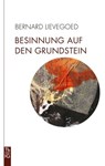 Besinnung auf den Grundstein - Bernard C. J. Lievegoed - 9783772547058