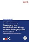 Steuerung und Qualitätsentwicklung im Fortbildungssystem - Wolfgang Böttcher ; Ulrich Heinemann ; Christian Kubina - 9783772713644