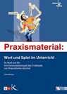 Praxismaterial: Wort und Spiel im Unterricht - Timo Brunke - 9783772714566