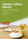 Alkohol, Coffein, Nikotin - Egid Strehl ; Heidegun Blümle ; Bela Szabo - 9783774113589