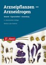 Arzneipflanzen - Arzneidrogen - Bettina Lube-Diedrich - 9783774116931