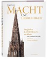 Macht und Herrlichkeit - Jürgen Kaiser - 9783774309197