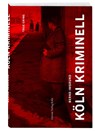 Köln kriminell - Bernd Imgrund - 9783774309418