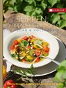 Suppen, Aufläufe und Eintöpfe vegan & vollwertig - Annette Heimroth ; Brigitte Bornschein ; Markus Bonath - 9783775006972