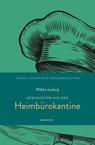 Geschichten aus der Heimbürokantine - Wibke Ladwig - 9783775008143