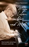 Mein Leben in Dur und Moll - Klaus Heizmann - 9783775162395