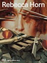 Rebecca Horn (Bilingual edition) - Emma Lavigne ; Chus Martínez ; Marta Smolinska ; Willi Schmid - 9783775751209