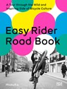 Easy Rider Road Book - Anke Fesel ; Chris Keller - 9783775755702