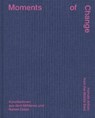 Moments of Change: Female Artists from the Middle East (Bilingual edition) - Bettina M. Busse - 9783775756594