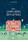 Das Grand Hotel der Gefühle - Lidia Branković - 9783775757362