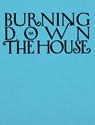 Burning Down the House (Bilingual edition) - Helen Hester ; Sophie Lewis ; Jennifer C. Nash ; Laura McLean-Ferris - 9783775758420