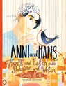 Anni und Hans. Kunst und Leben mit Schnüren und Weben - Emily Hall - 9783775760560