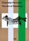 Charlotte Perriand. The Art of Dwelling - Katia Baudin ; Waleria Dorogova ; Harald Krejci - 9783775761659