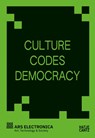 Culture Codes Democracy - Ana-Maria Carabelea ; Markus Jandl ; Gerfried Stocker - 9783775762229
