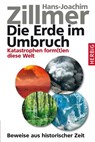 Die Erde im Umbruch - Hans-Joachim Zillmer - 9783776681185