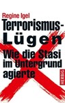 Terrorismus-Lügen - Regine Igel - 9783776681437