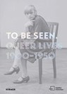 To Be Seen - Mirjam Zadoff ; Karolina Kühn - 9783777439921
