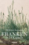 Franken - Wilfried Rogasch - 9783777442198