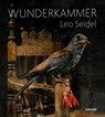 Wunderkammer - Leo Seidel - 9783777444727