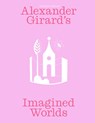 Alexander Girard’s Imagined Worlds - Monica Obniski - 9783777445373