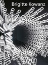 Brigitte Kowanz - Ralph Gleis ; Angela Stief - 9783777446561
