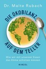 Die Ökobilanz auf dem Teller - Malte Rubach - 9783777629568