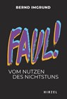Faul! - Bernd Imgrund - 9783777630397
